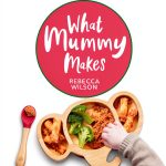 DK What Mummy Makes: A Cookbook for Babies and Toddlers-0